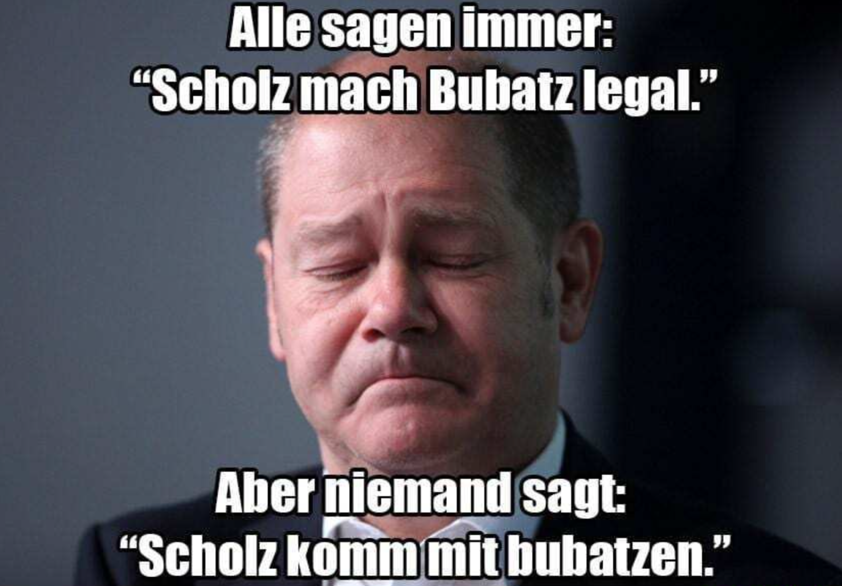 Scholz Meme Bubatz Legalisierung